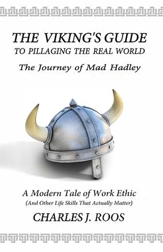 The Viking's Guide to Pillaging the Real World — book cover
